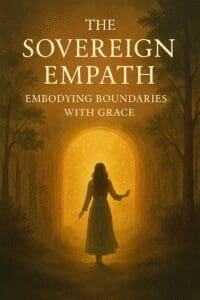 The Sovereign Empath